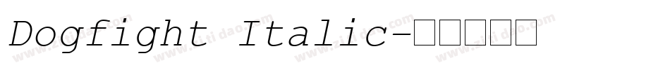 Dogfight Italic字体转换